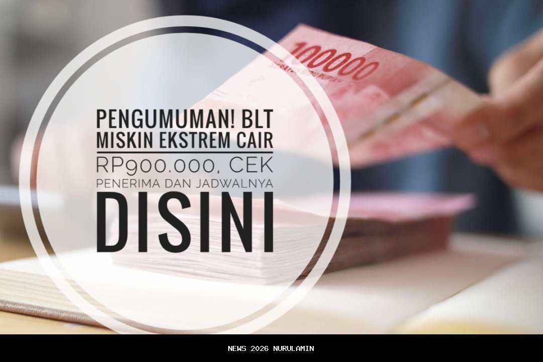 35 Juta Keluarga Miskin Dapat BLT Rp900 Ribu, Cek Jadwalnya!