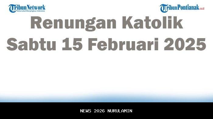 Renungan Katolik Sabtu 8 November 2025: Bijak dalam Urusan Dunia