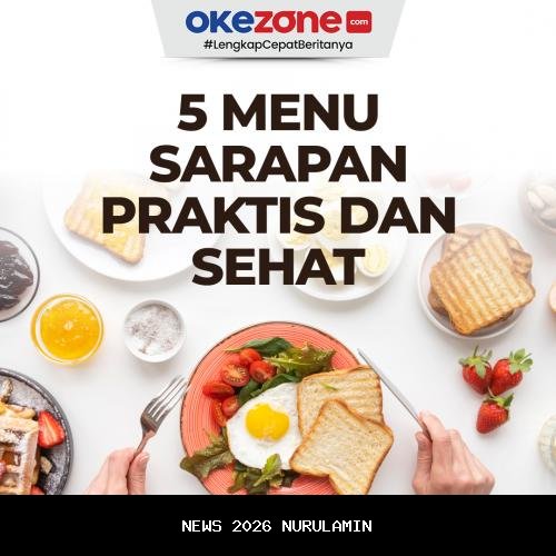 Malas Sarapan? Coba 5 Menu Diet Praktis Ini!