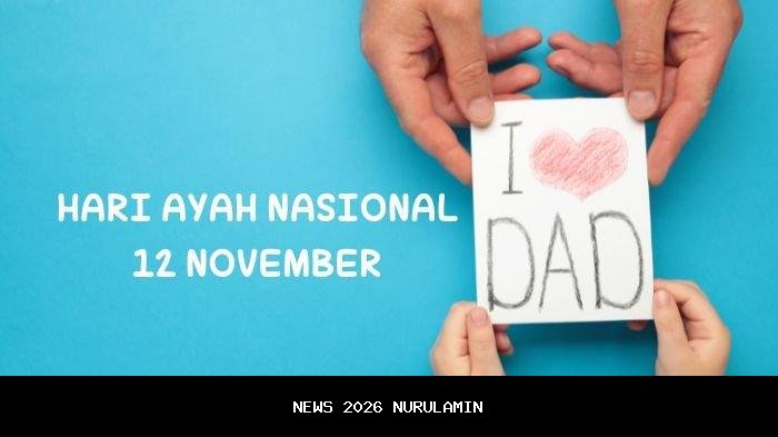 Setiap 12 November, Peringati Hari Ayah Nasional: Ini Asal Usul dan Sejarahnya