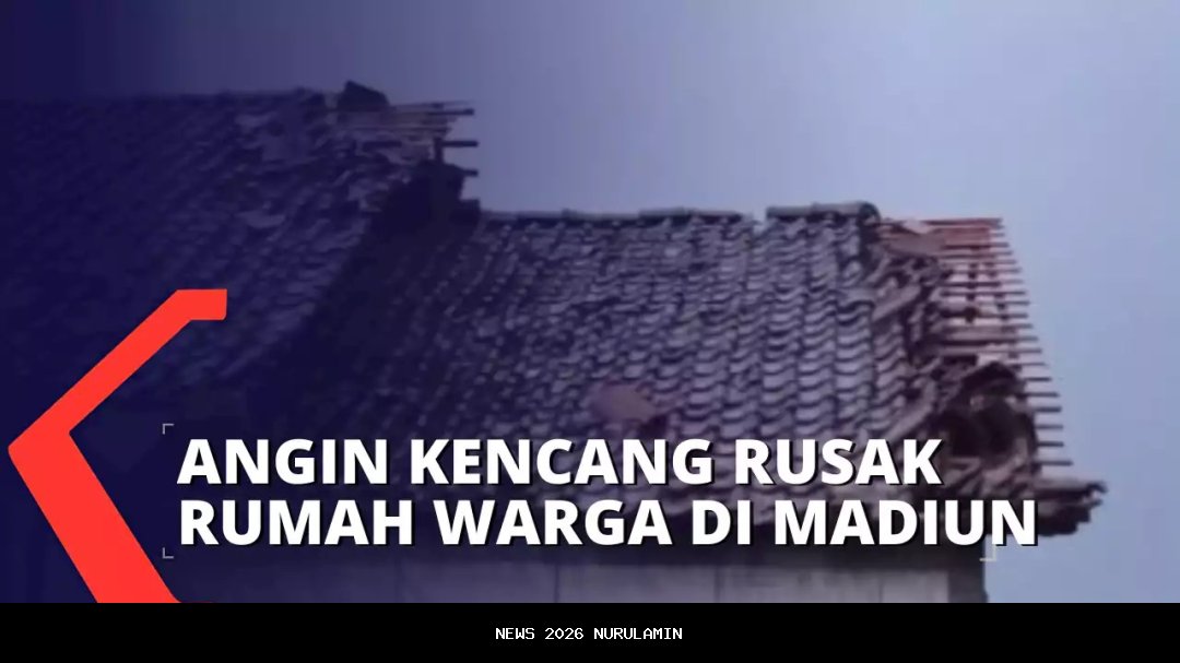 Hujan Deras Rusak Puluhan Rumah di Madiun, Bupati Janjikan Percepat Pemulihan