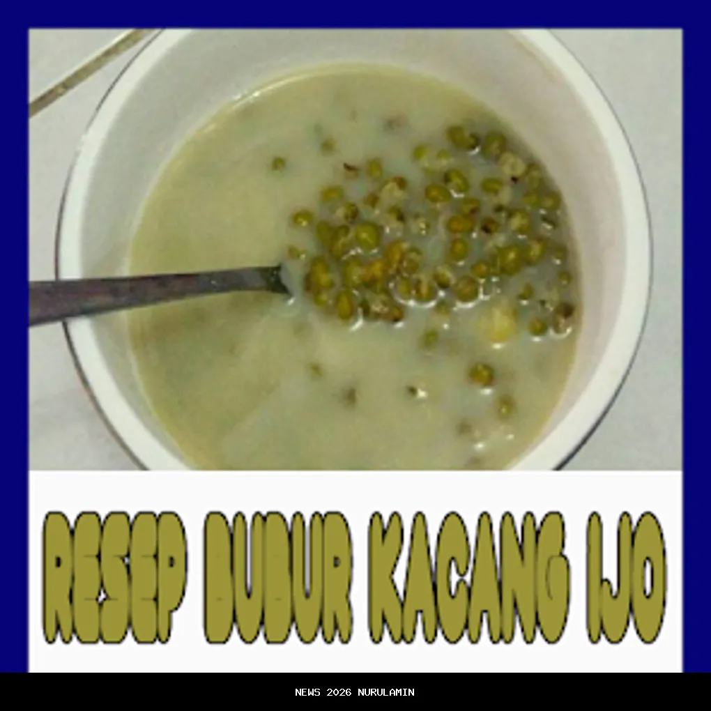 Resep Bubur Kacang Ijo Kuah Manis dan Kental
