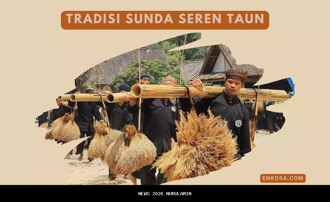 Seren Taun: Tradisi Panen yang Mempererat Kebersamaan Sunda