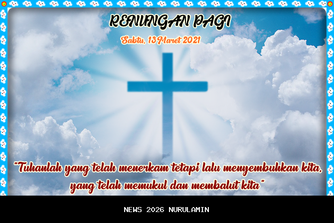 Renungan Pagi Sabtu 8 November 2025: Bijak dalam Kehidupan Dunia