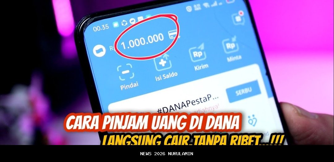 Buktikan Sendiri! Cukup HP, Dapat Rp202.000 dari DANA, Langsung Masuk Tanpa Ribet!