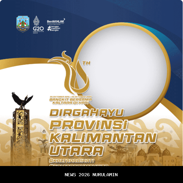 Gratis! Twibbon HUT ke-13 Kalimantan Utara untuk Rayakan 25 Oktober 2025 di Medsos