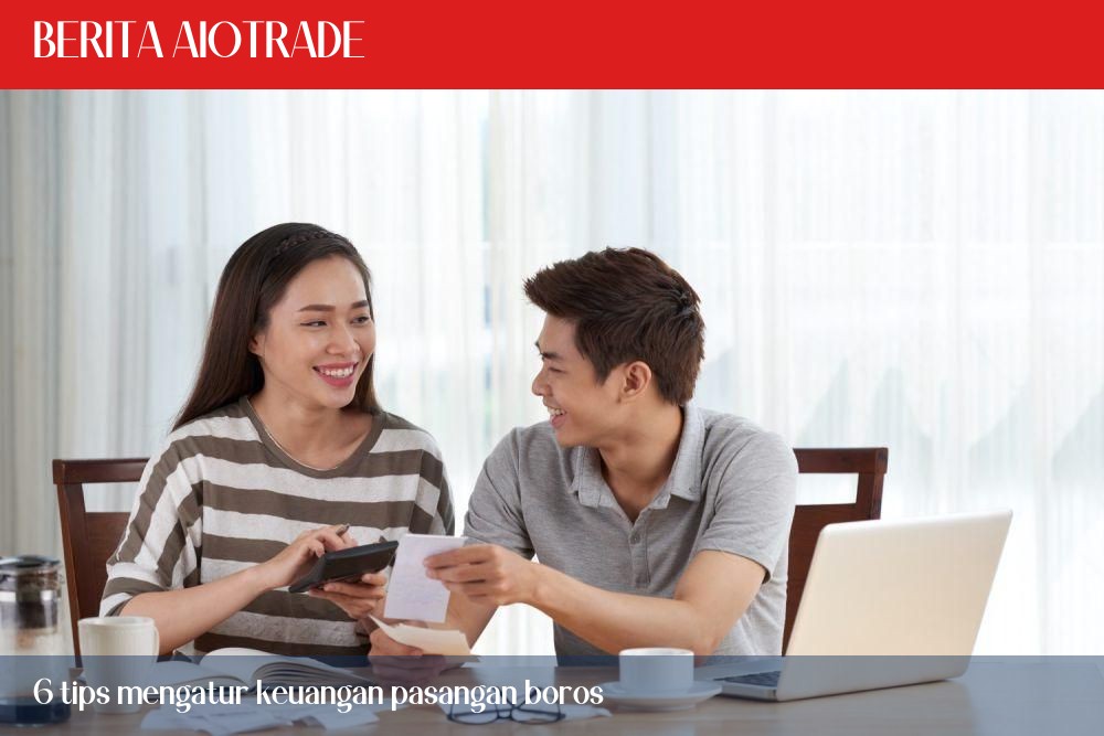 6 tips mengatur keuangan pasangan boros