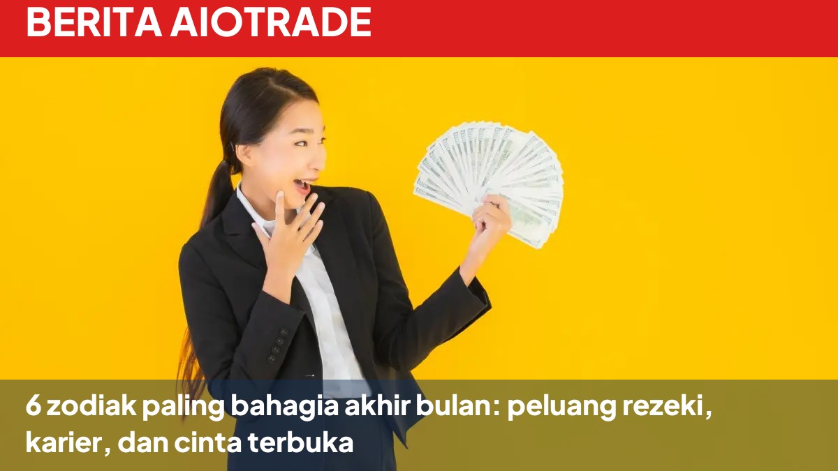 6 zodiak paling bahagia akhir bulan: peluang rezeki, karier, dan cinta terbuka