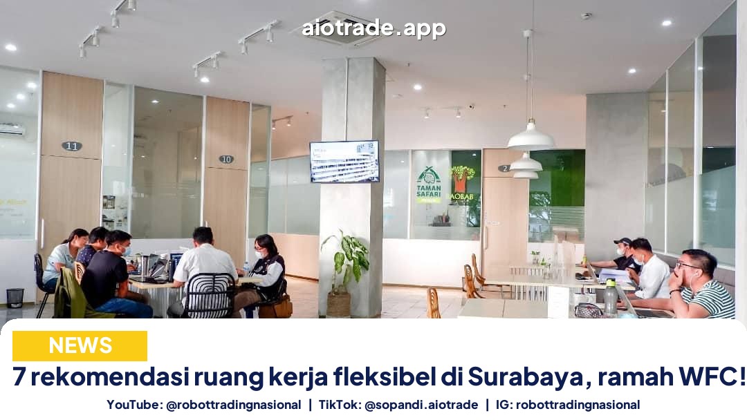 7 rekomendasi ruang kerja - 7 rekomendasi ruang kerja fleksibel di Surabaya, r pt 5