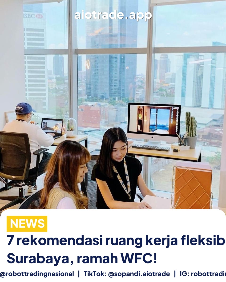 7 rekomendasi ruang kerja - 7 rekomendasi ruang kerja fleksibel di Surabaya, r pt 7