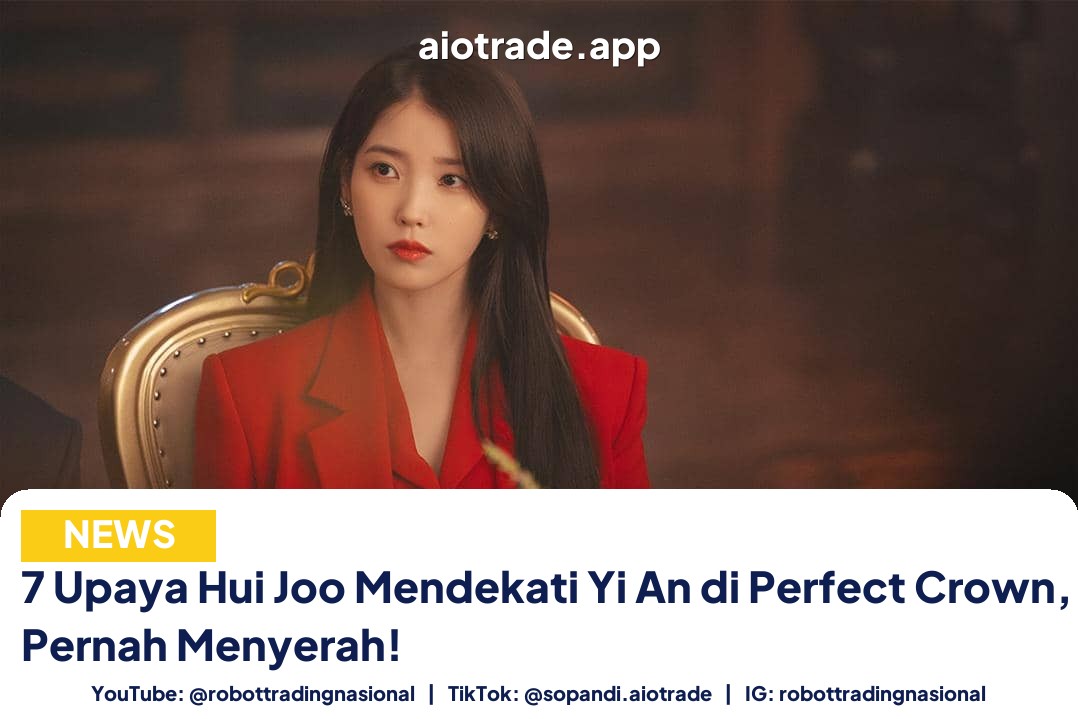 7 Upaya Hui Joo - 7 Upaya Hui Joo Mendekati Yi An di Perfect Crown,  pt 3
