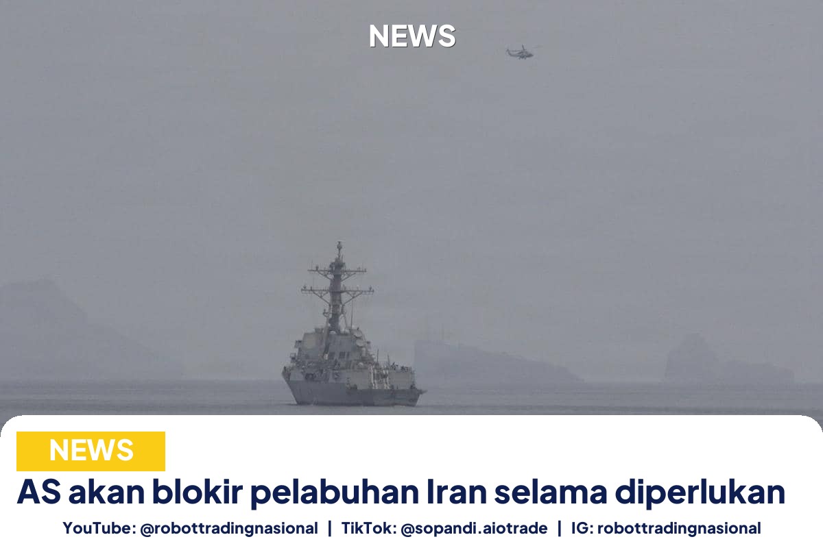 AS akan blokir pelabuhan Iran selama diperlukan