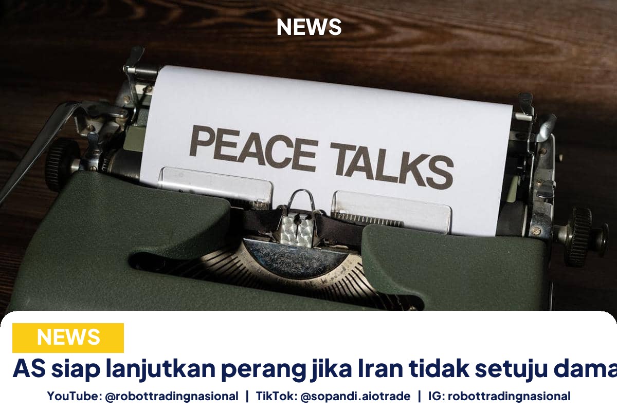 AS siap lanjutkan perang - AS siap lanjutkan perang jika Iran tidak setuju da pt 2