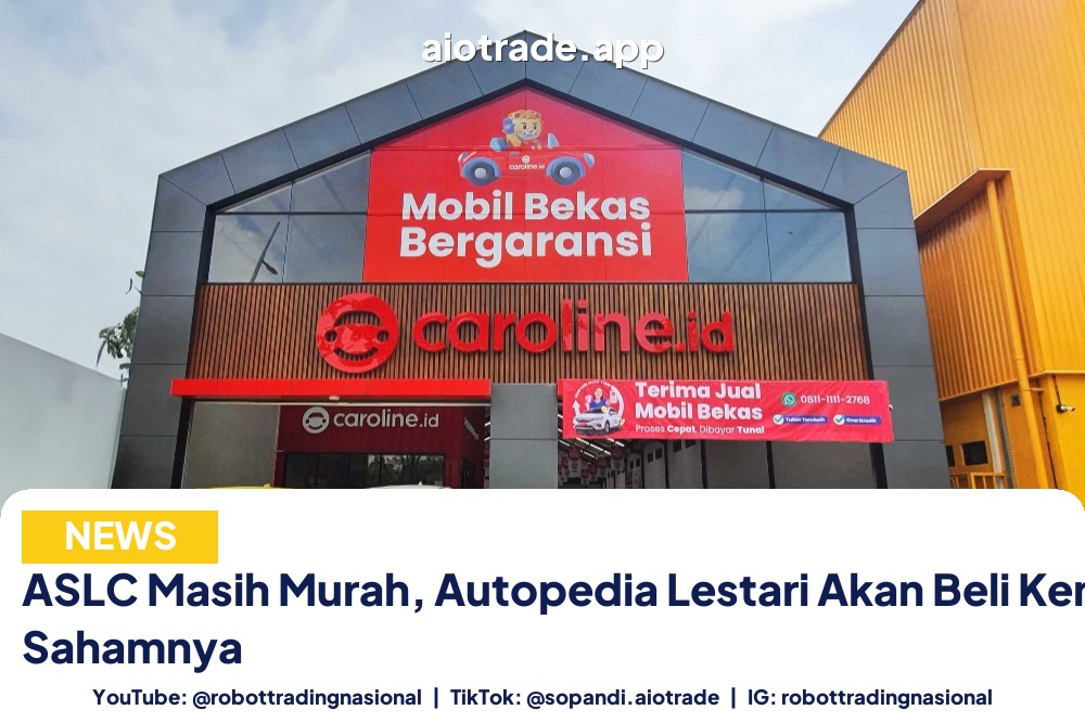 ASLC Masih Murah, Autopedia - ASLC Masih Murah, Autopedia Lestari Akan Beli Kemb pt 1
