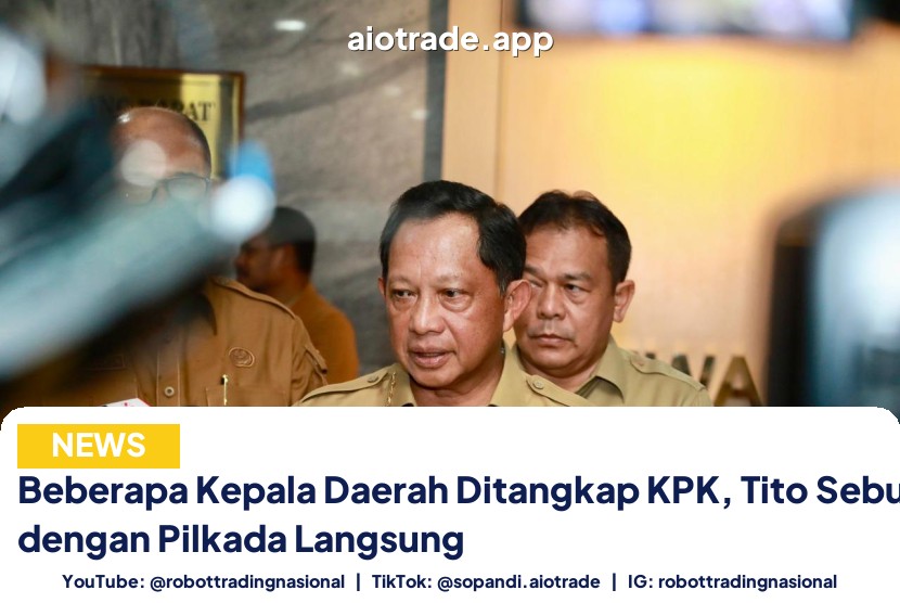 Beberapa Kepala Daerah Ditangkap KPK, Tito Sebut Kaitan dengan Pilkada Langsung