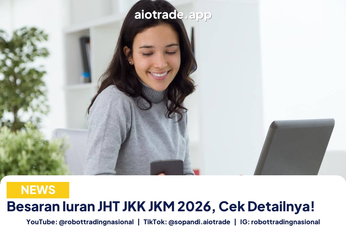 Besaran Iuran JHT JKK - Besaran Iuran JHT JKK JKM 2026, Cek Detailnya! pt 1