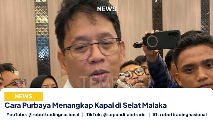 Cara Purbaya Menangkap Kapal di Selat Malaka