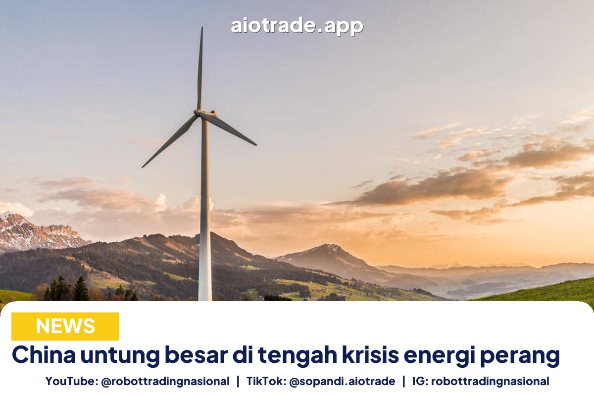 China untung besar di - China untung besar di tengah krisis energi perang pt 4