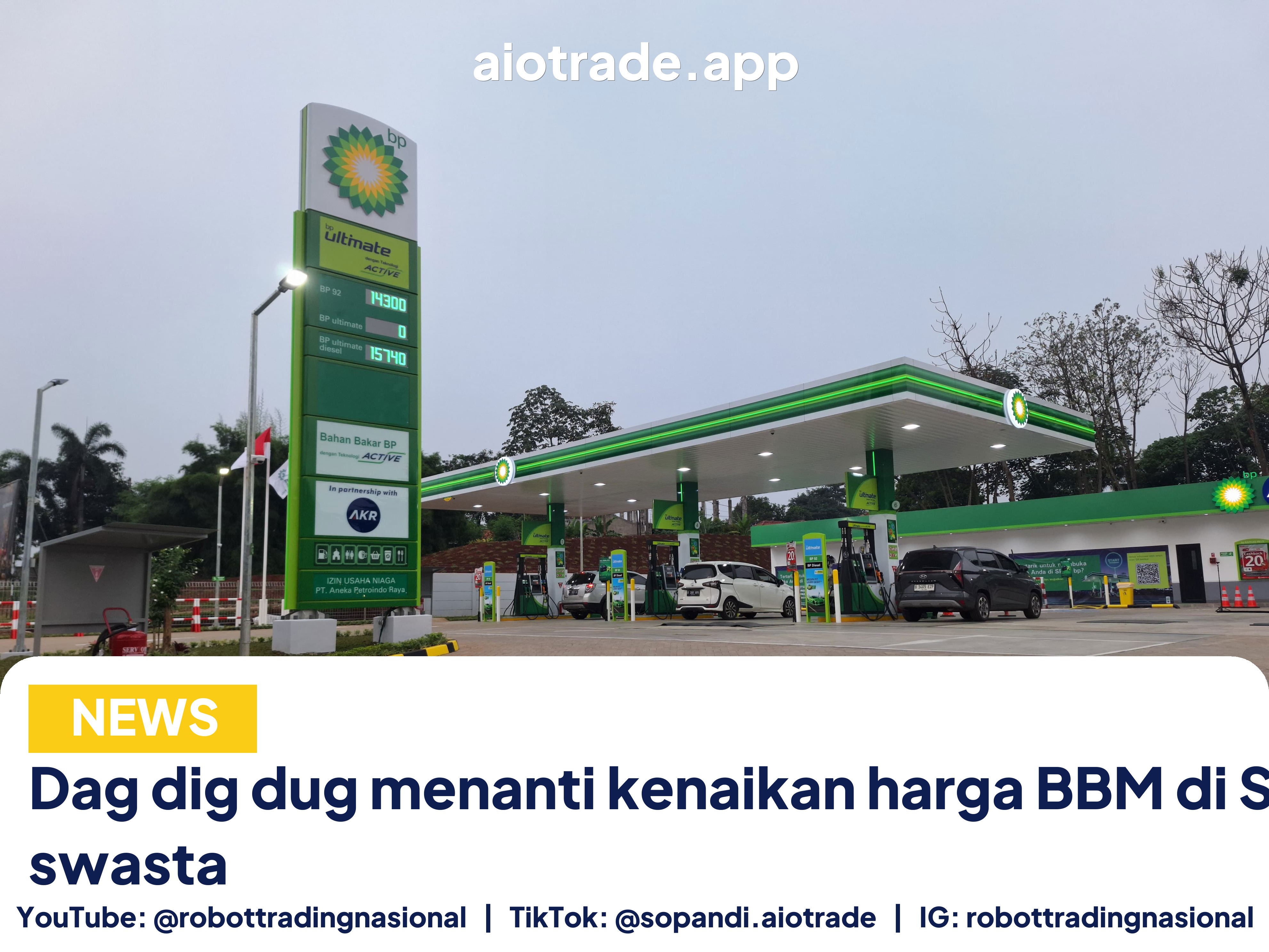 Dag dig dug menanti kenaikan harga BBM di SPBU swasta