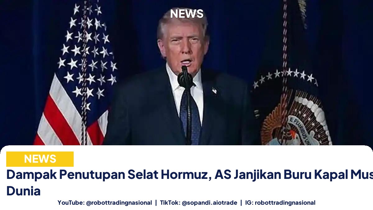 Dampak Penutupan Selat Hormuz, - Dampak Penutupan Selat Hormuz, AS Janjikan Buru Ka pt 1
