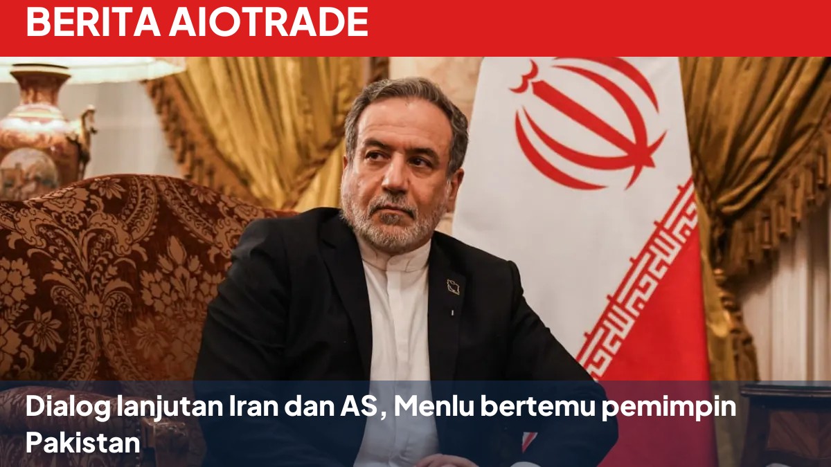 Dialog lanjutan Iran dan AS, Menlu bertemu pemimpin Pakistan