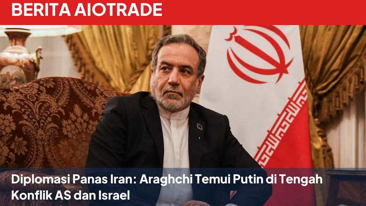 Diplomasi Panas Iran: Araghchi Temui Putin di Tengah Konflik AS dan Israel