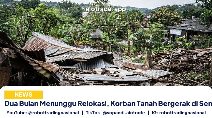 Dua Bulan Menunggu Relokasi, - Dua Bulan Menunggu Relokasi, Korban Tanah Bergerak pt 1