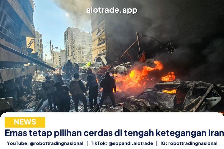 Emas tetap pilihan cerdas - Emas tetap pilihan cerdas di tengah ketegangan Ira pt 1