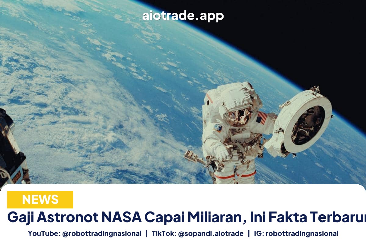 Gaji Astronot NASA Capai - Gaji Astronot NASA Capai Miliaran, Ini Fakta Terba pt 2
