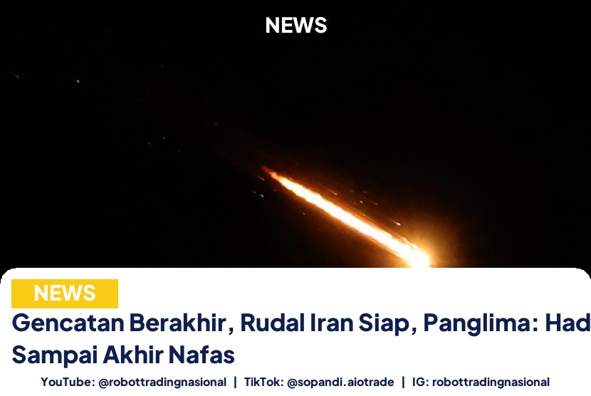 Gencatan Berakhir, Rudal Iran Siap, Panglima: Hadapi Sampai Akhir Nafas