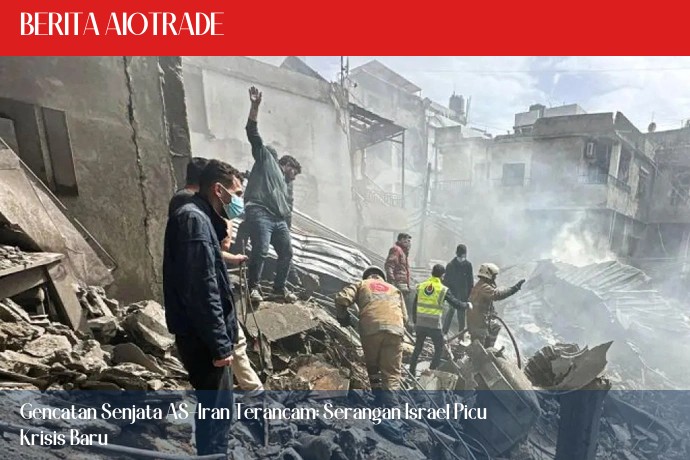 Gencatan Senjata AS-Iran Terancam: Serangan Israel Picu Krisis Baru