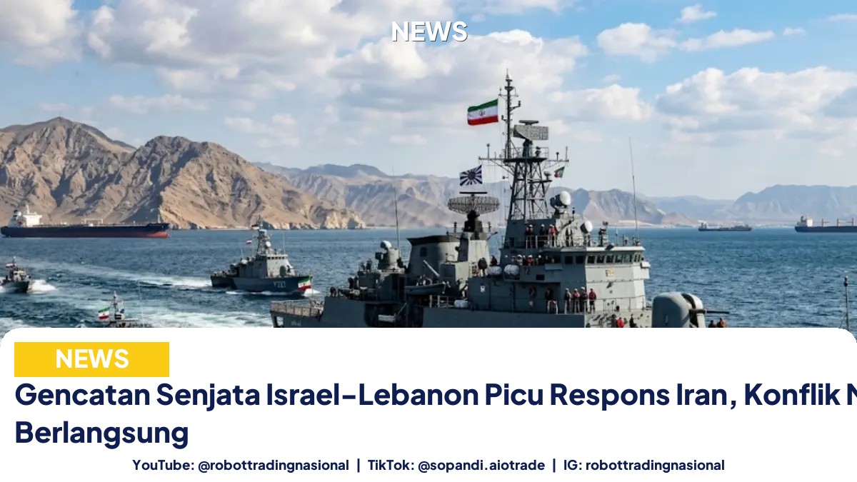 Gencatan Senjata Israel-Lebanon Picu - Gencatan Senjata Israel-Lebanon Picu Respons Iran, pt 1