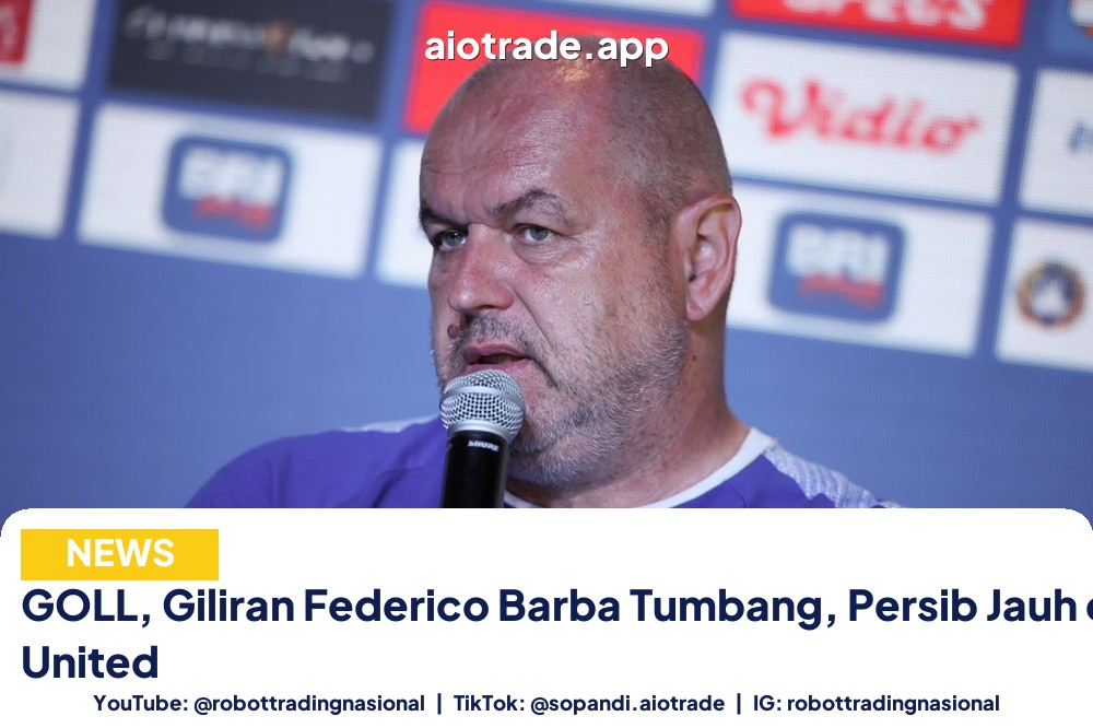 GOLL, Giliran Federico Barba Tumbang, Persib Jauh dari Bali United