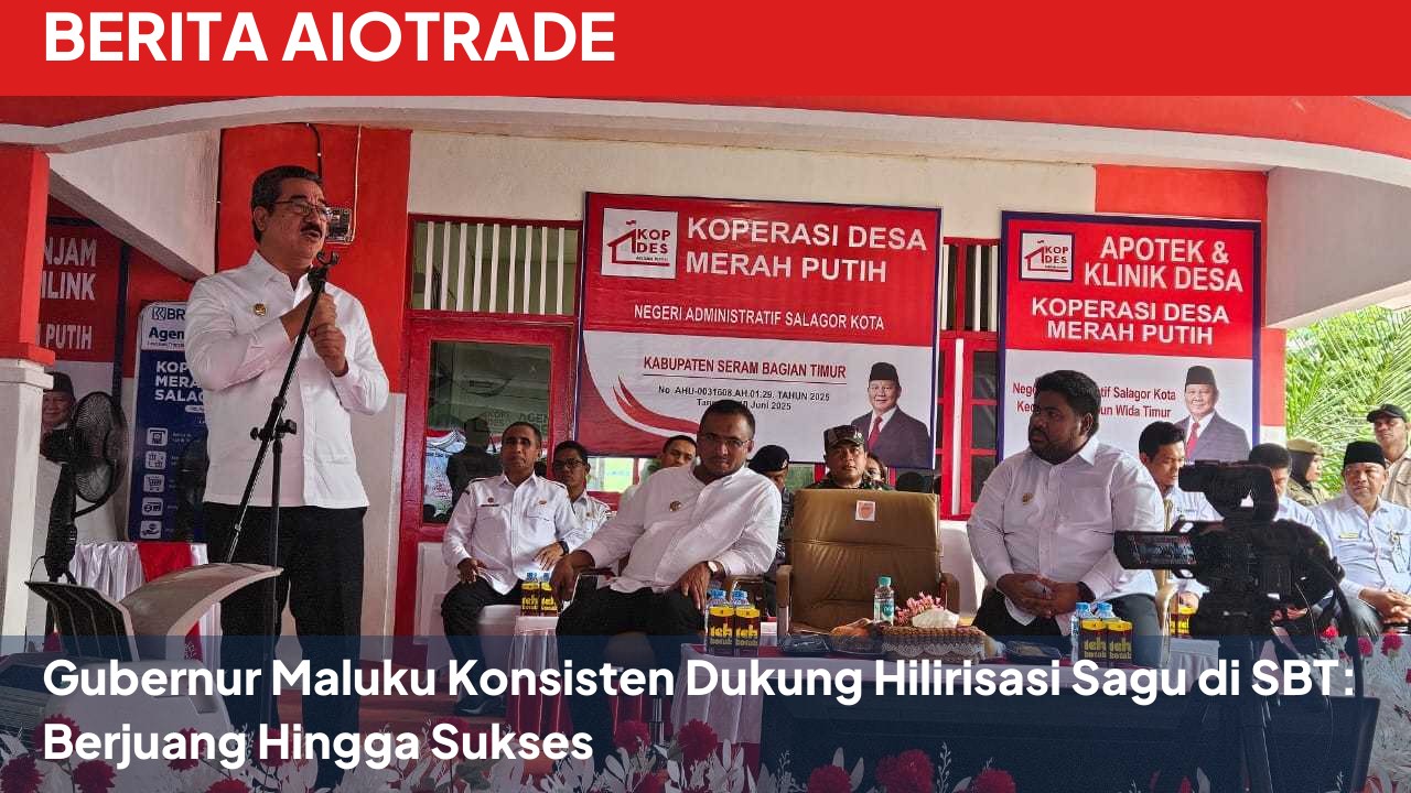 Gubernur Maluku Konsisten Dukung Hilirisasi Sagu di SBT: Berjuang Hingga Sukses