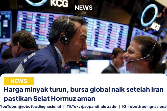 Harga minyak turun, bursa global naik setelah Iran pastikan Selat Hormuz aman