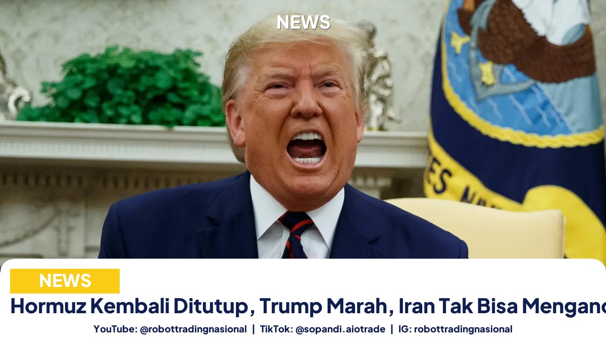 Hormuz Kembali Ditutup, Trump - Hormuz Kembali Ditutup, Trump Marah, Iran Tak Bisa pt 1