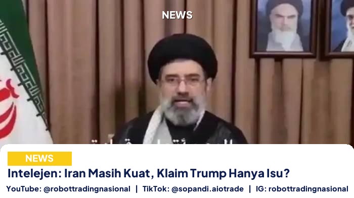 Intelejen: Iran Masih Kuat, - Intelejen: Iran Masih Kuat, Klaim Trump Hanya Isu? pt 2