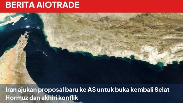Iran ajukan proposal baru ke AS untuk buka kembali Selat Hormuz dan akhiri konflik