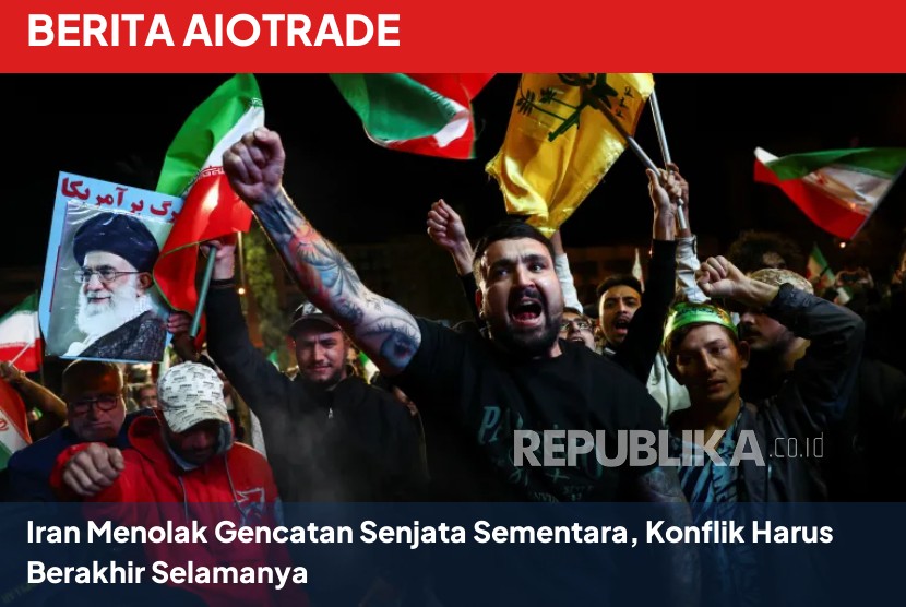 Iran Menolak Gencatan Senjata Sementara, Konflik Harus Berakhir Selamanya