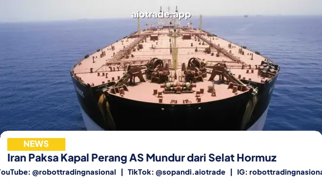 Iran Paksa Kapal Perang AS Mundur dari Selat Hormuz