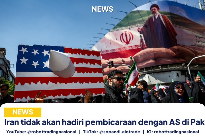 Iran tidak akan hadiri - Iran tidak akan hadiri pembicaraan dengan AS di Pa pt 1