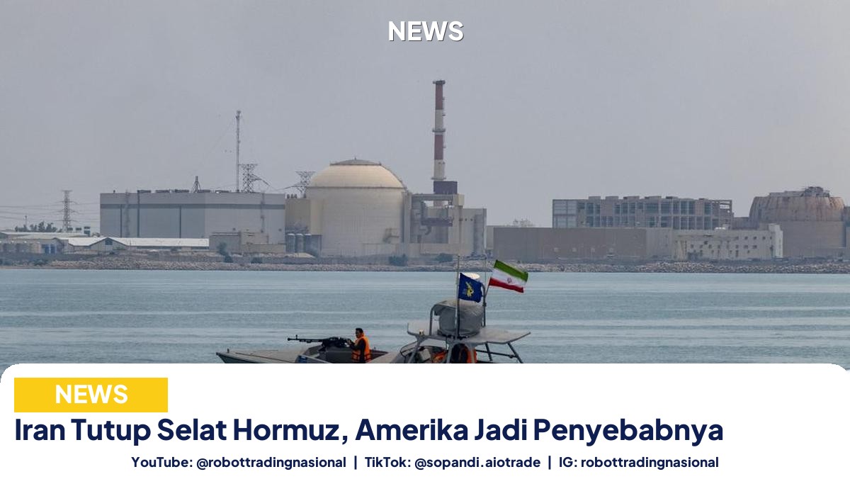 Iran Tutup Selat Hormuz, Amerika Jadi Penyebabnya
