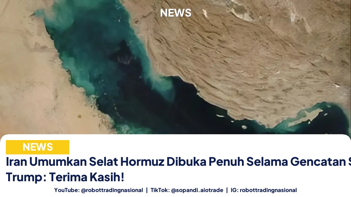 Iran Umumkan Selat Hormuz - Iran Umumkan Selat Hormuz Dibuka Penuh Selama Genc pt 1