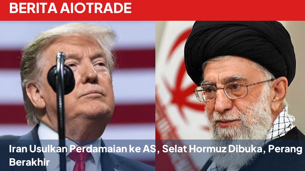 Iran Usulkan Perdamaian ke AS, Selat Hormuz Dibuka, Perang Berakhir
