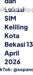 Jadwal dan Lokasi SIM - Jadwal dan Lokasi SIM Keliling Kota Bekasi 13 Apri pt 2