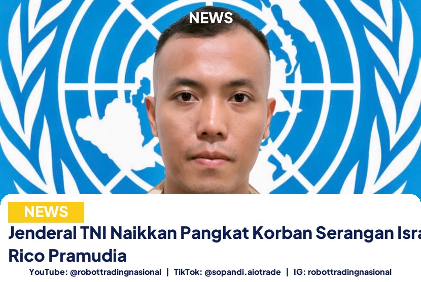 Jenderal TNI Naikkan Pangkat Korban Serangan Israel: Kopda Rico Pramudia