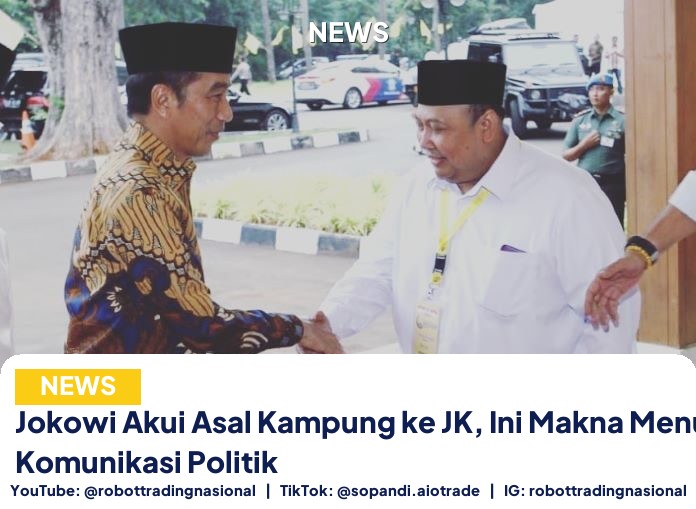Jokowi Akui Asal Kampung ke JK, Ini Makna Menurut Pakar Komunikasi Politik