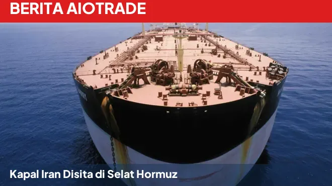 Kapal Iran Disita di Selat Hormuz