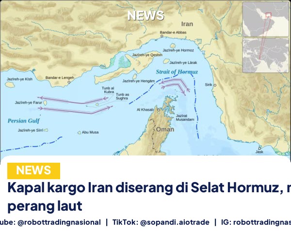 Kapal kargo Iran diserang - Kapal kargo Iran diserang di Selat Hormuz, memicu  pt 1
