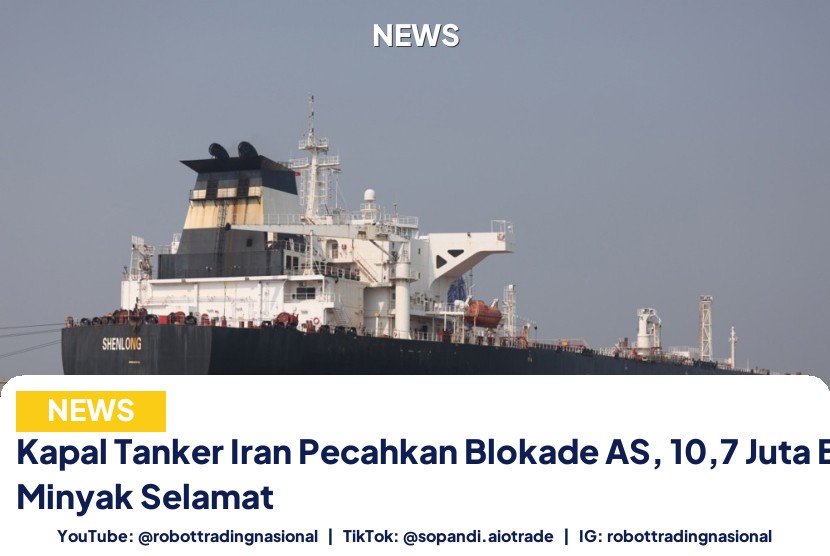 Kapal Tanker Iran Pecahkan Blokade AS, 10,7 Juta Barel Minyak Selamat